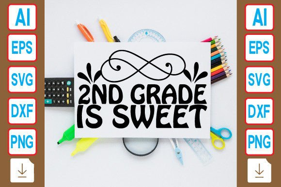 2nd Grade is Sweet Graphics