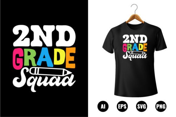 2nd Grade Squad T-shirt Design: Graphics for T-Shirt Designs