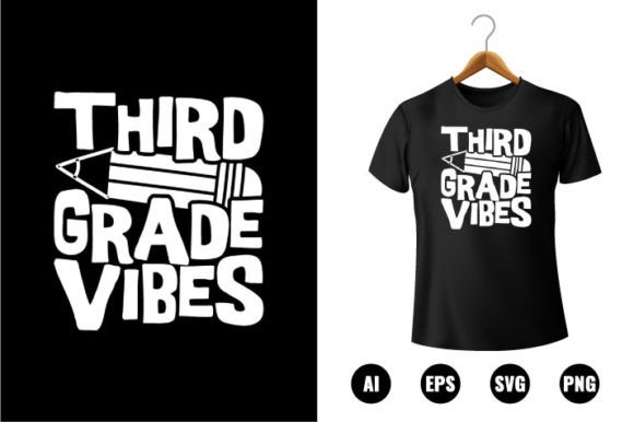 3rd Grade Vibes T-Shirt Designs