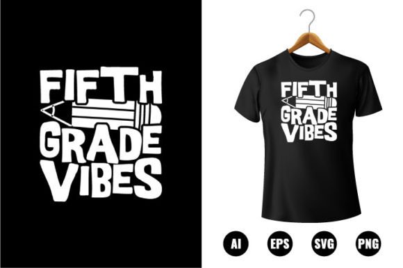 5th Grade Vibes T-shirt Design Graphics