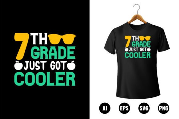 7th Grade Just Got Cooler T-shirt Design