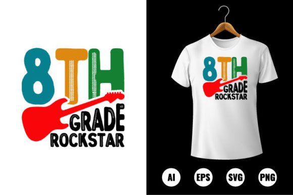 8th Grade Rockstar T-shirt Design Graphics