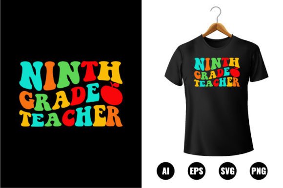 9th Grade Teacher T-shirt Design Graphics