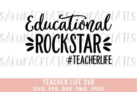EducationalRockstar Teacher Quote School Graphics