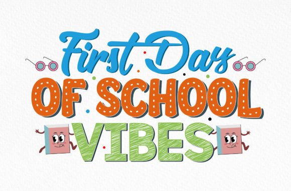 First Day of School Vibes Svg Tshirt