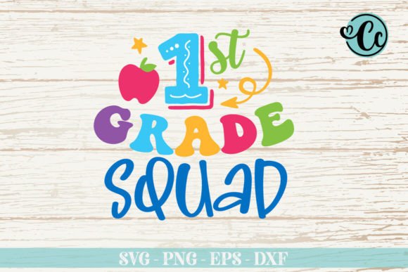 First Grade Squad T-shirt Design: Graphics and Crafts for Real Projects