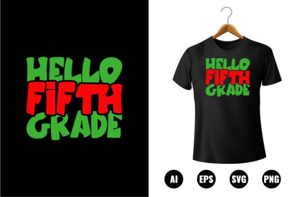 Hello 5th Grade T-shirt Design Graphics