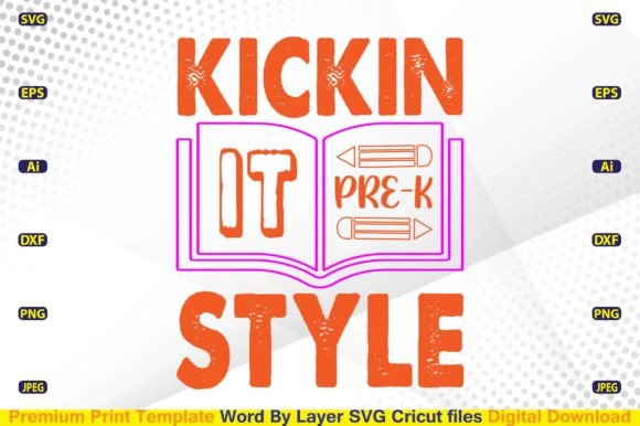 Kickin It Pre-K Style SVG
