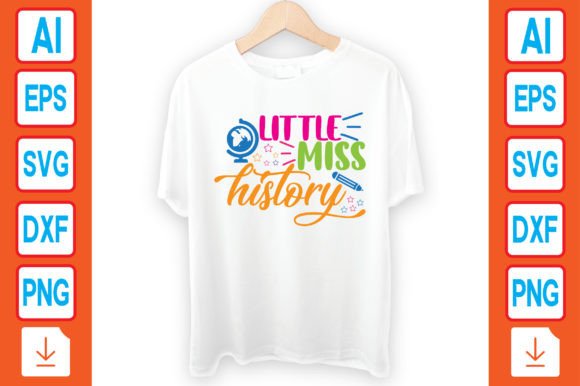 Little Miss History: Graphics & T-Shirt Designs