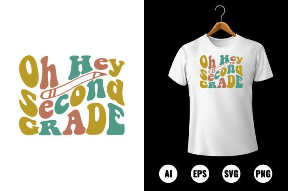 Oh Hey 2nd Grade T-shirt Design