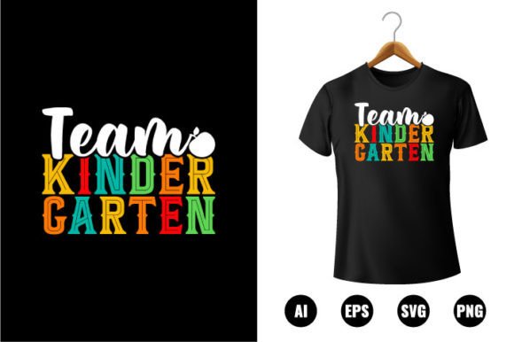 Team Kindergarten T-shirt Design: Graphics and T-Shirt Designs